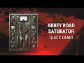 Video 3: Abbey Road Saturator Plugin – Quick Demo