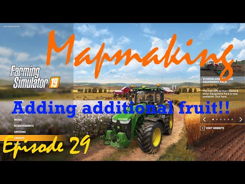 Mapmaking E29, How to add multifruit to your FS19 map, Part 1