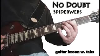 How to Play - "SPIDERWEBS" w. tabs - NO DOUBT guitar lesson