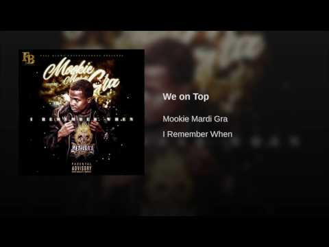 Mookie Mardi Gra - We on Top