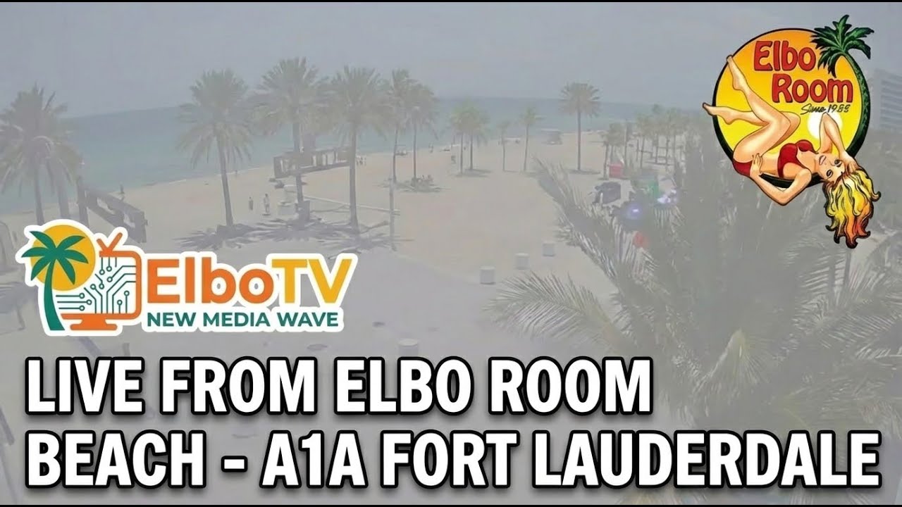 Live from Elbo Room Beach - A1A Fort Lauderdale