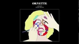Ornette - Crazy (Nôze Remix)