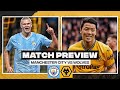 Manchester City vs Wolves - Match Preview