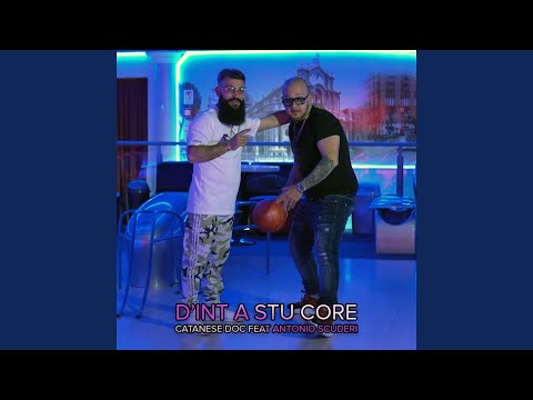 D'int a stu core (feat. Antonio Scuderi)