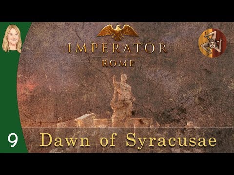 Roman Entanglement | Dawn Of Syracusae 9 | Imperator: Rome