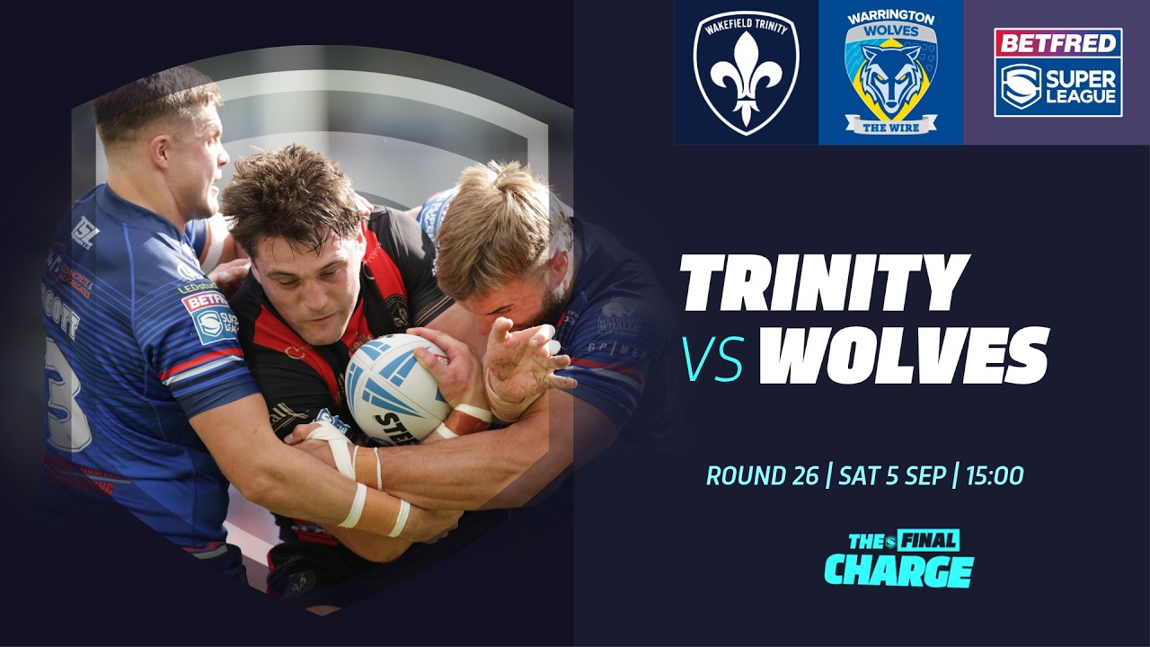 Highlights | Wakefield Trinity V Warrington Wolves | 2026 Betfred Super League | Round 26