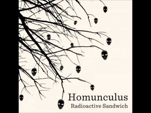 Radioactive Sandwich - Homunculus [Full Album]