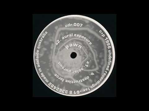 Undefined Recordings ‎007 - A1 - Pawn - Solar Purs