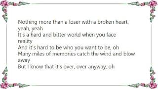 Chicago - Loser with a Broken Heart Lyrics
