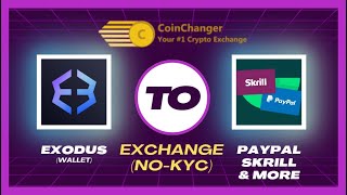 Withdraw Exodus Crypto to PayPal, Skrill & Bank Transfer | Exchange