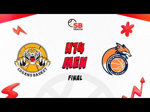 CSJC U14 MEN｜Final Four - Final: LUGANO vs. ALLSCHWIL