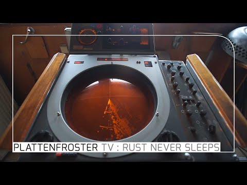 Rust Never Sleeps : Der Radar, mit Kapitän Udu Cimutta - Stubnitz Plattenfroster TV 23
