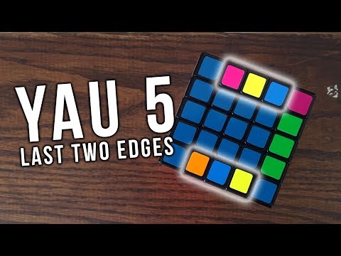 5x5 Last 2 Edges Algorithms for Yau 5