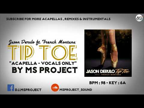 Jason Derulo ft. French Montana - Tip Toe (Acapella - Vocals Only)