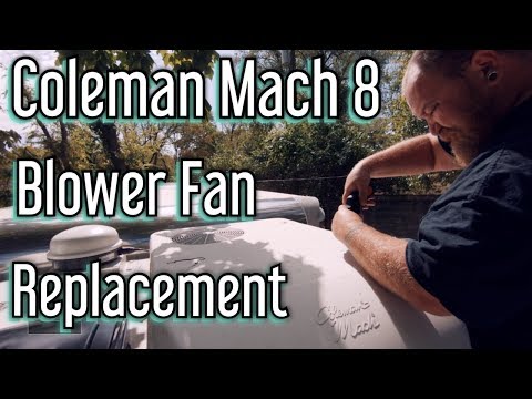 COLEMAN MACH 8 BLOWER FAN REPLACEMENT