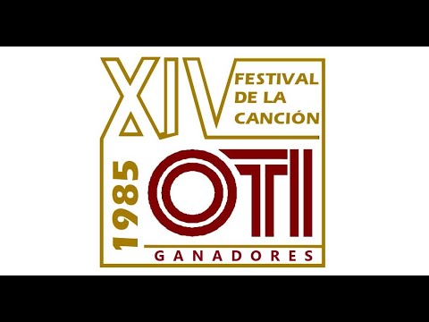Ganadores Festival OTI 1985
