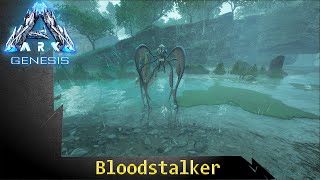Bloodstalker! How to tame etc! - Ark: Genesis