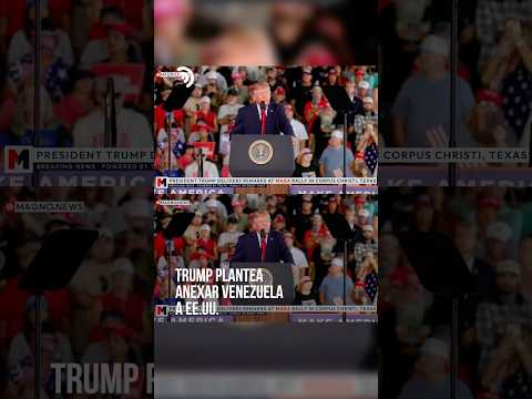 Trump plantea convertir a Venezuela en el estado 51 🇺🇸🇻🇪