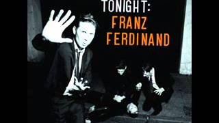 Franz Ferdinand - Lucid Dreams (Album Version)