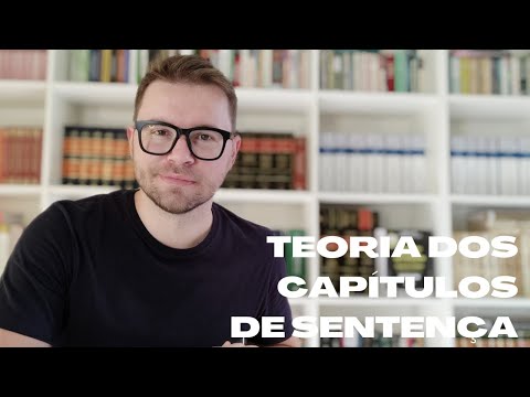 PROCESSO CIVIL II - Teoria dos capítulos de sentença