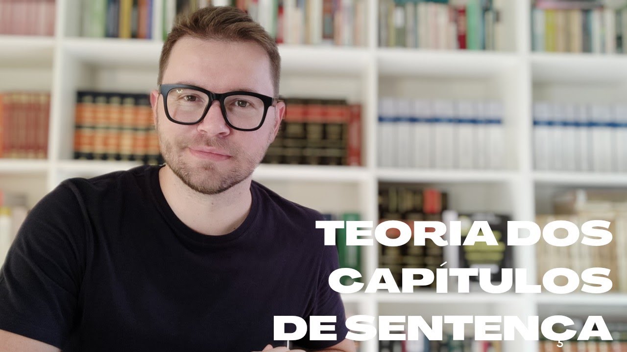 PROCESSO CIVIL II - Teoria dos capítulos de sentença
