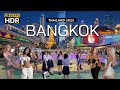 4K HDR Bangkok The Best City In The World To Visit In 2025 Thailand Walking Tour