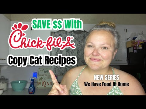 This Copy-Cat Chick Fil A Recipe Saves $30! || We Have Food At Home **New Series**