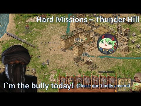 You can`t bully the bully! - 41. Thunder Hill - Stronghold Crusader Definitive Edition