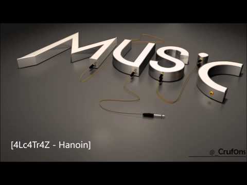 4Lc4Tr4Z - Hanoin