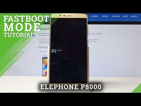 How to Enable Bootloader in ELEPHONE P8000 - Fastboot Mode Tutorial