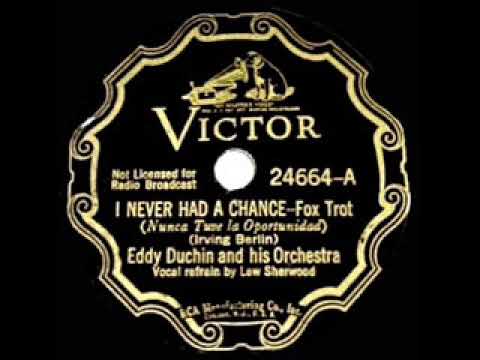 1934 HITS ARCHIVE: I Never Had A Chance - Eddy Duchin (Lew Sherwood, vocal)