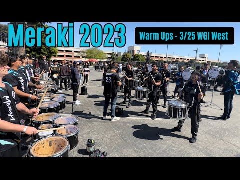 Meraki 2023 - Battery Warm Ups - 3/25 WGI West Prelims