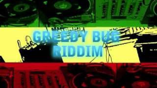 Greedy Bug Riddim