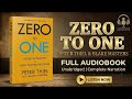 Zero To One — Peter Thiel with Blake Masters || Full Audiobook
