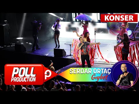 Serdar Ortaç - Gıybet - (Harbiye Açık Hava Konseri)