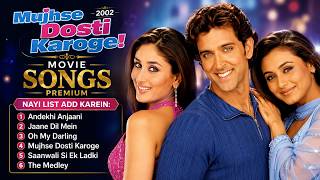 Download lagu Mujhse Dosti Karoge! (2002) Movie Songs || Hrithik Roshan, Kareena Kapoor & Rani Mukerji mp3