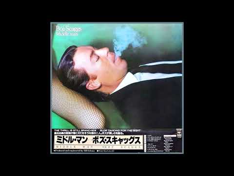 Boz Scaggs - Middle Man (Full Album) Analog LP / 1980