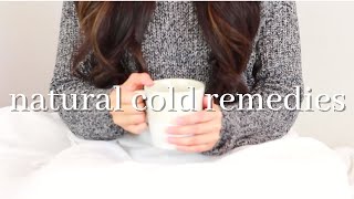 How To Get Rid Of A Cold Fast With Natural Remedies