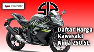 Download lagu Daftar Harga Motor Kawasaki Ninja 250 SL Terbaru - Agustus 2023 mp3 Download lagu Daftar Harga Motor Kawasaki Ninja 250 SL Terbaru - Agustus 2023 mp3