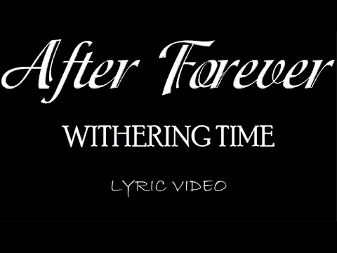 Videoclip de Withering Time — After Forever