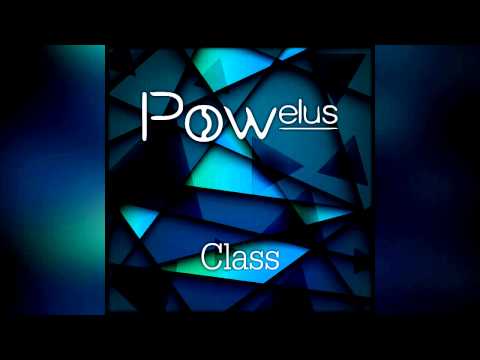Powelus - Class (Original Mix)
