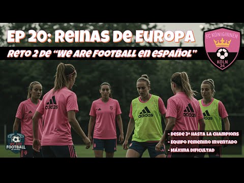 Ep. 20 – 🏹 Duelo histórico en Copa en dieciseisavos de final ante un Primera | Reto Königinnen 🎀🏆