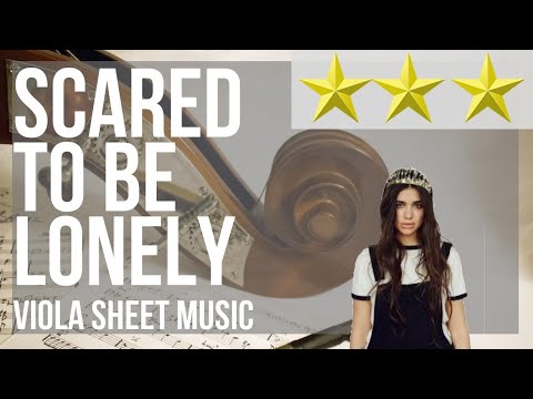 Viola Sheet Music: How to play Scared to Be Lonely by Martin Garrix and Dua Lipa
