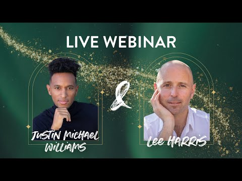 Live Webinar: Justin Michael Williams & Lee Harris