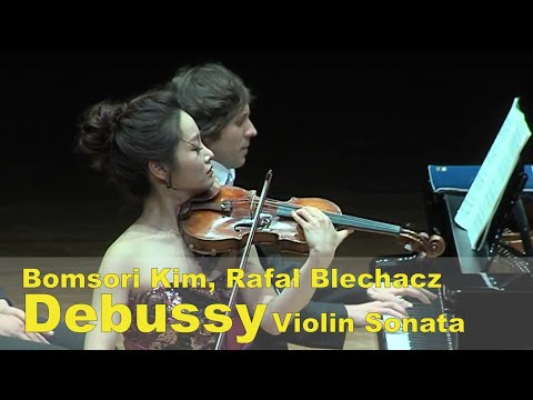 Debussy Violin Sonata in G minor, L.140 - Bomsori Kim & Rafał Blechacz 김봄소리 & 라파우 블레하츠