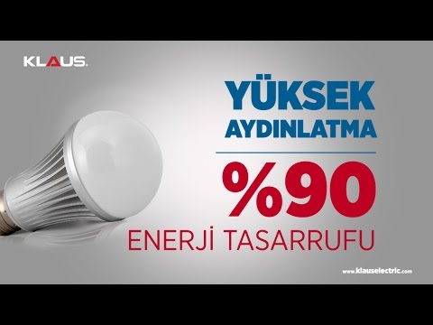 Klaus Led Nedir ? Neden Led Aydınlatma ürünleri kullanmalıyız ?
