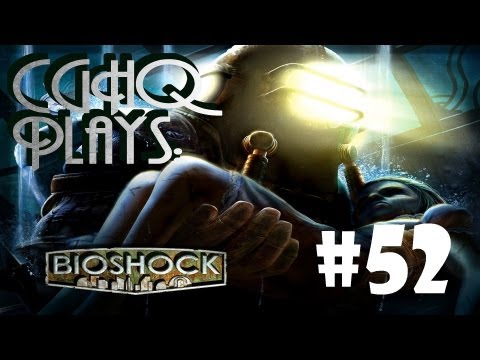 Bioshock Pt. 52 | Walkthrough Gameplay w/CGHQ | 1080p HD PC