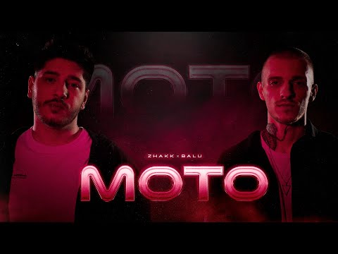 Zhakk & Balu - MOTO (Official Video)