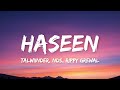 Haseen - Talwiinder, NDS, Rippy Grewal (Lyrics)