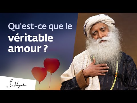 Qu'est ce que l'Amour  | Sadhguru Français